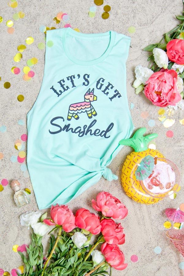 My Final Fiesta | Let's Get Smashed - Muscle Tanks