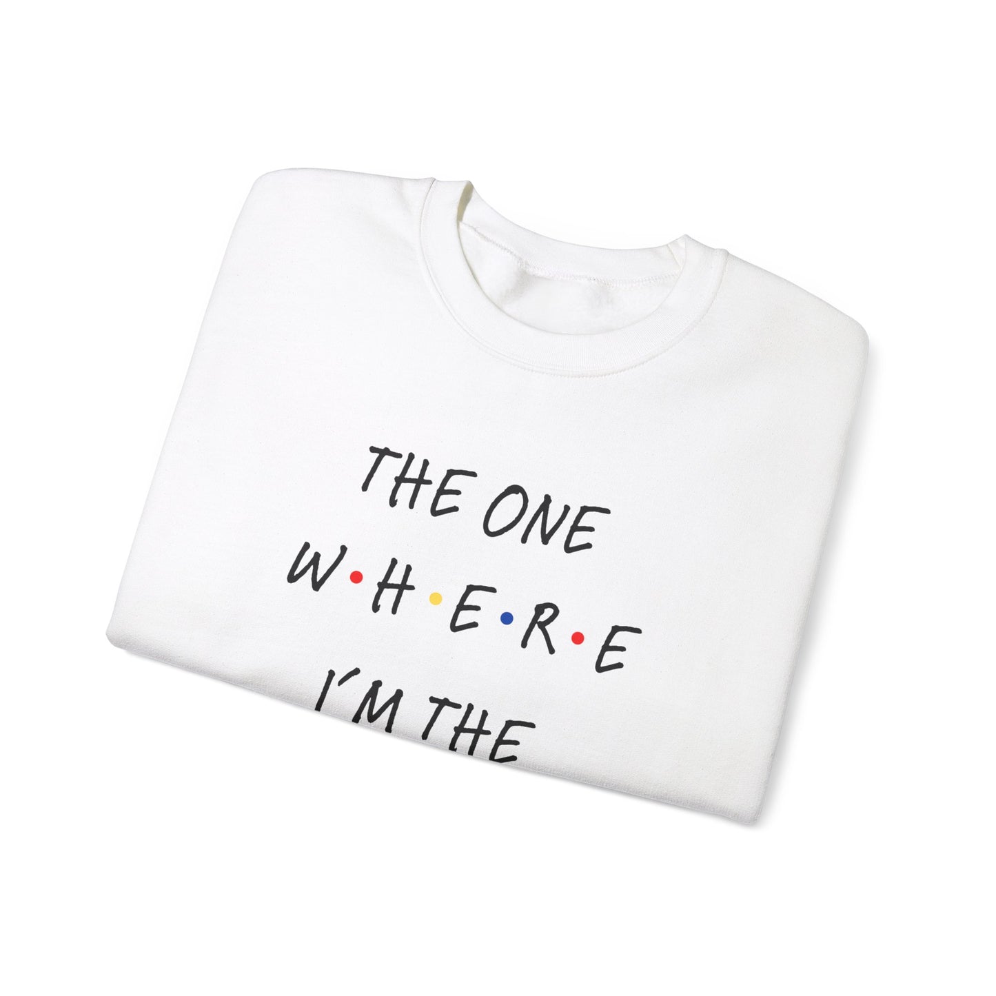 The One Where I'm The Bride Crewneck Sweatshirt