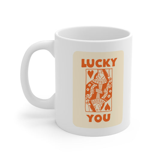 Lucky You orange Ceramic Mug 11oz