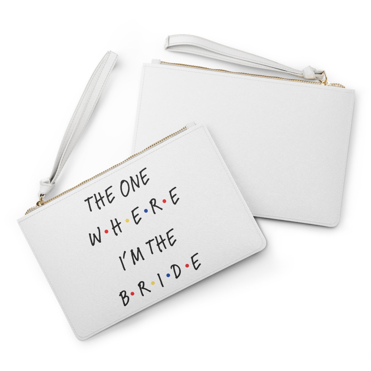 The One Where I'm Bride Clutch Bag